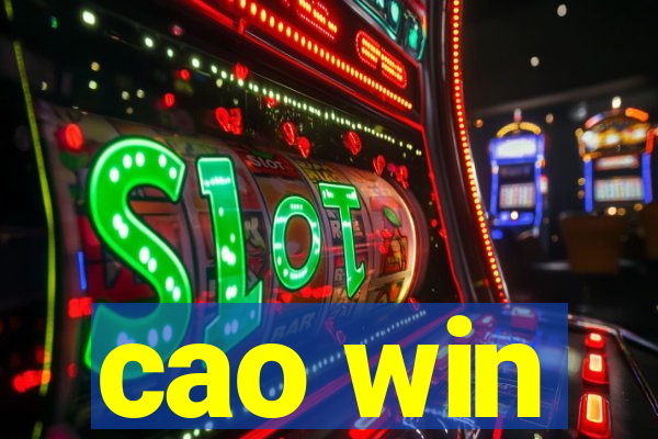 cao win